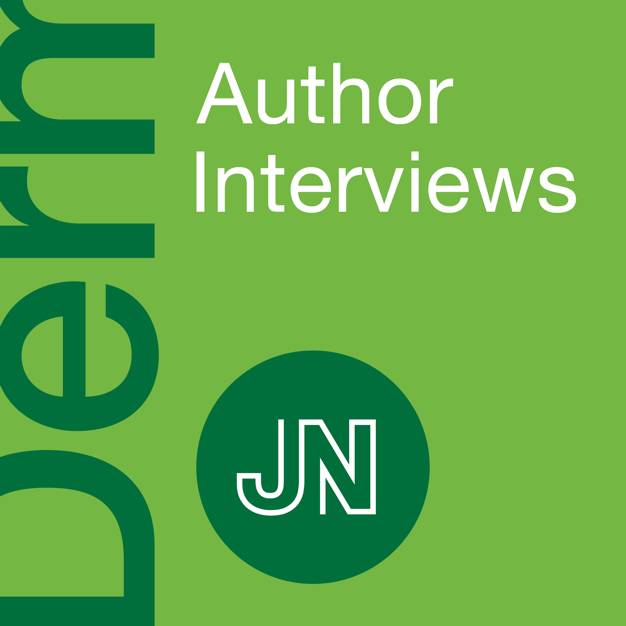 JAMA Dermatology Author Interviews