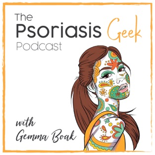 Psoriasis Geek Podcast