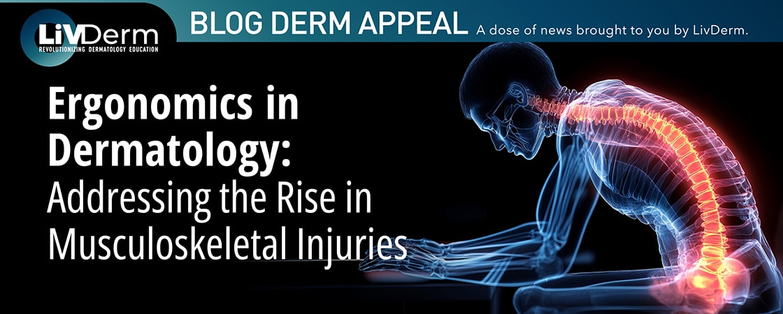 ergonomics in dermatology