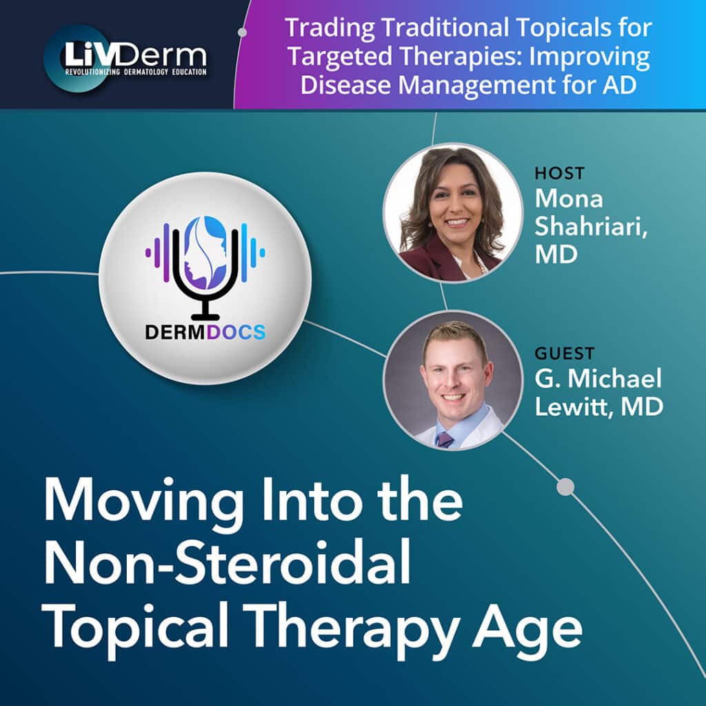 Moving into the Non-Steroidal Topical Therapy Age