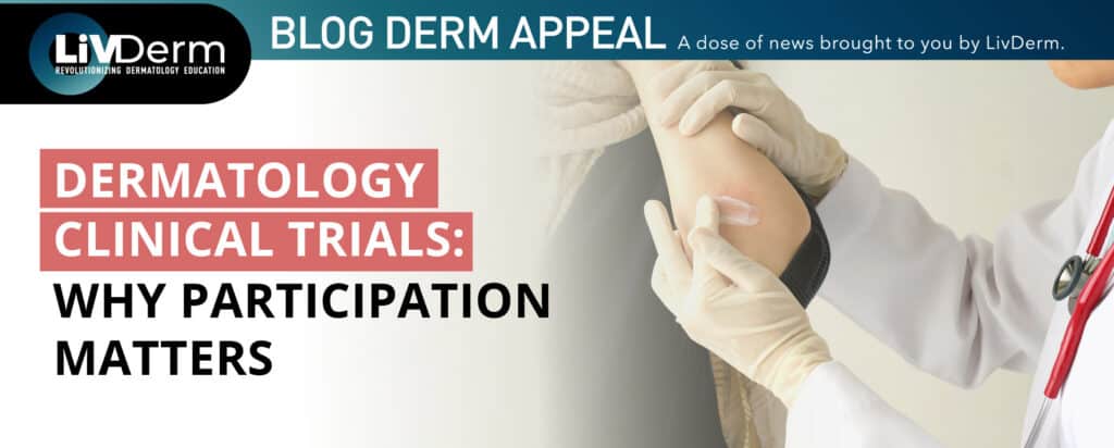 dermatology clinical trials