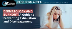 dermatology burnout